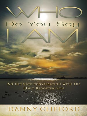 cover image of Who Do You Say I Am